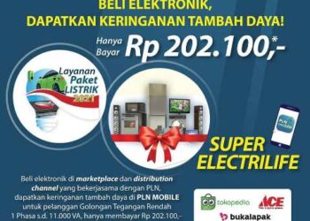 PLN Berikan Harga Tambah Daya Super Hemat Bagi Pelanggan Rumah Tangga dan UMKM