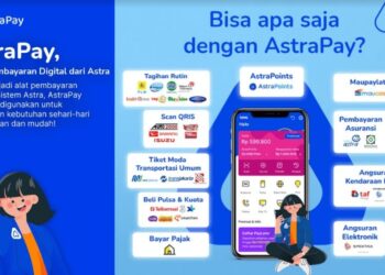 Grand Launching AstraPay, Pembayaran Digital Milik Grup Astra yang Solutif dan Terpercaya